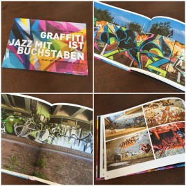 "Graffiti ist Jazz mit Buchstaben" (Publikation) – Buchpräsentation & Vernissage - MDR Funkhaus